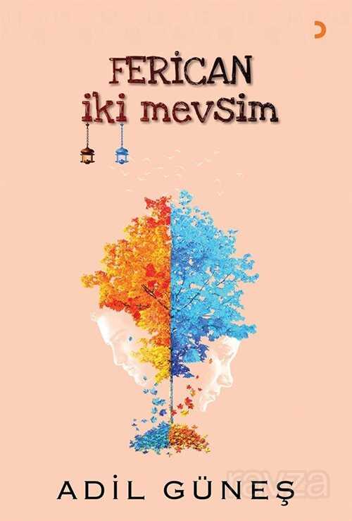 Ferican İki Mevsim - 1