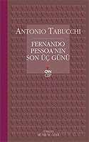Fernando Pessoa'nın Son Üç Günü (Can Cep) - Can Yayınları
