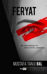 Feryat - Siyah Beyaz Yayınları