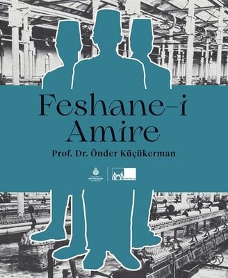 Feshane-i Amire (Karton Kapak) - 1