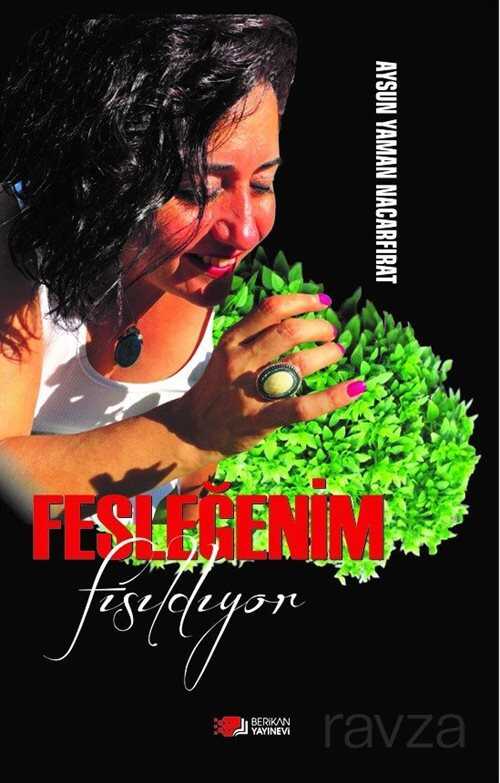 Fesleğenim Fısıldıyor - Berikan Yayınevi