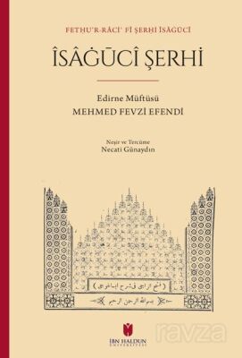 Fet?u'r-Raci? Fi Şer?i İsağüci İsağüci Şerhi - 1