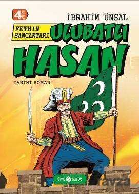 Fethin Sancaktarı Ulubatlı Hasan / Bizim Kahramanlarımız 6 (Ciltli) - Genç Hayat