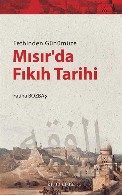 Fethinden Günümüze Mısır'da Fıkıh Tarihi - Kitaparası Yayınları
