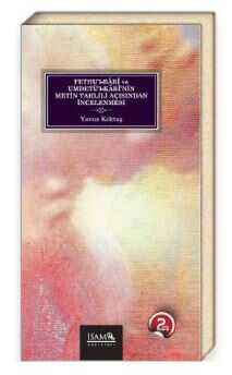 Fethu’l-Bari ve Umdetü’l-Kari’nin Metin Tahlili Açisindan Incelenmesi - İSAM / İslam Araştırmaları Merkezi