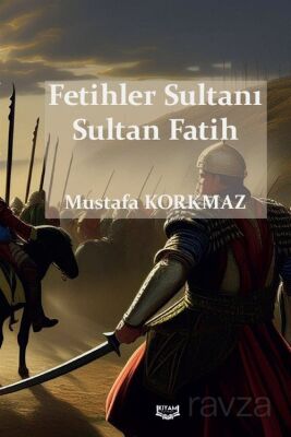 Fetihler Sultanı Sultan Fatih - 1