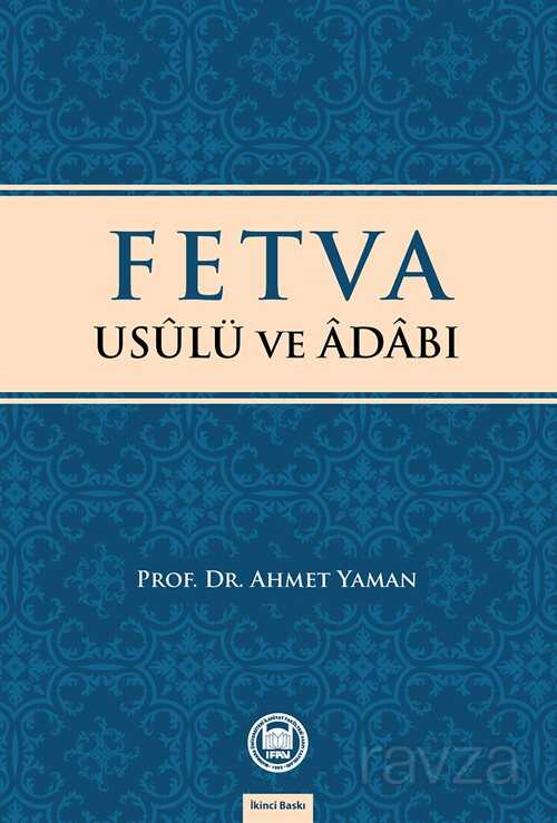 Fetva Usulü ve Adabı - M.Ü. İlahiyat Fak. Vakfı Yayınları