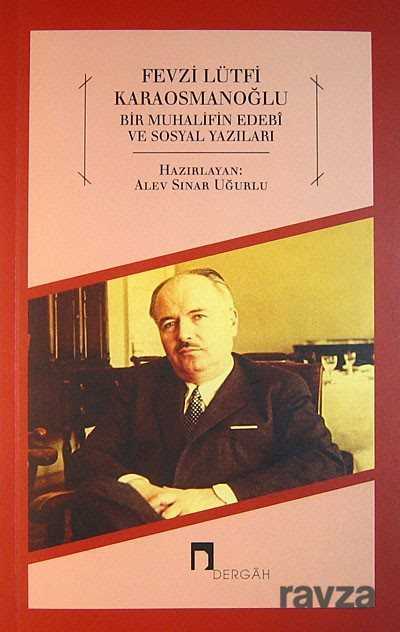 Fevzi Lütfi Karaosmanoğlu - Dergah Yayınları