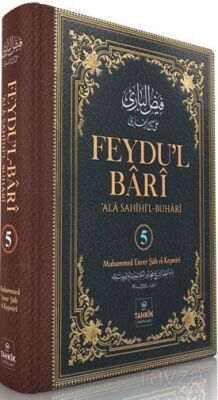 Feydu'l Barî 'Ala Sahîhi'l Buharî (5. Cilt) - 1