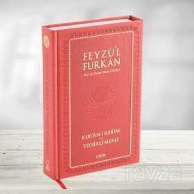 Feyzü’l Furkan Kur’an-ı Kerim ve Tefsirli Meali - Bordo (Büyük Boy - Mushaf ve Meal - Mıklepli) - 1