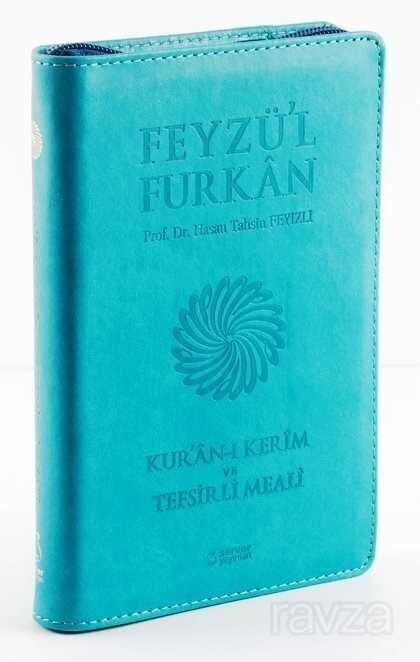 Feyzü'l Furkan Kur'an-ı Kerim ve Tefsirli Meali (Cep Boy - Fermuarlı) Turkuaz - 1