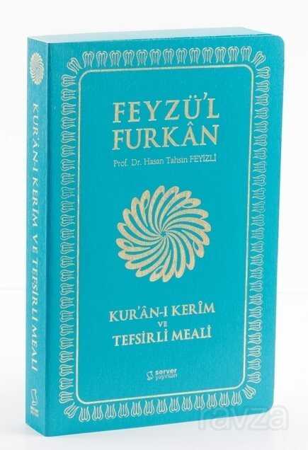 Feyzü'l Furkan Kur'an-ı Kerim ve Tefsirli Meali (Orta Boy - Mushaf ve Meal) Yumuşak Kapak - 1