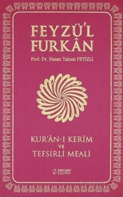 Feyzü'l Furkan Kur'an-ı Kerim ve Tefsirli Meali (Sempatik Cep Boy İnce Cilt) Fuşya - 1