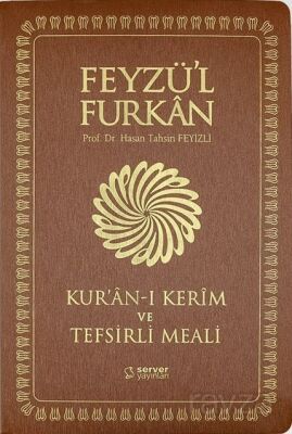 Feyzü'l Furkan Kur'an-ı Kerim ve Tefsirli Meali (Sempatik Cep Boy İnce Cilt) Taba - 1