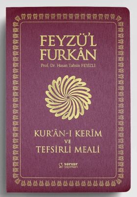 Feyzü'l Furkan Kur'an-ı Kerîm ve Tefsirli Meali (Büyük Boy - Mushaf ve Meal - İnce Cilt) Bordo - 2