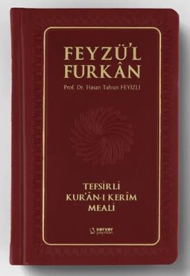 Feyzü'l Furkan Tefsirli Kur'an-ı Kerim Meali (Büyük Boy - Ciltli) (Bordo) - 2