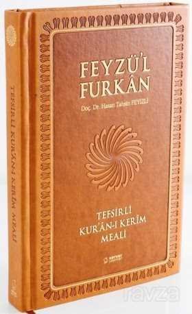 Feyzü'l Furkan Tefsirli Kur'an-ı Kerim Meali (Büyük Boy - Sadece Meal - Mıklepli) Taba - 6