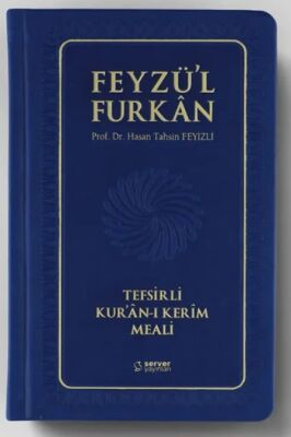Feyzü'l Furkan Tefsirli Kur'an-ı Kerim Meali (Orta Boy - Ciltli) (Lacivert) - 2