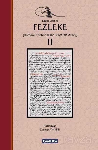 Fezleke 2 (Osmanlı Tarihi (1000-1065/1591-1655)) - 1