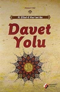 Fi Zilal-il Kur’an’da Davet Yolu - 1