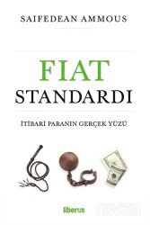 Fiat Standardı: İtibari Paranın Gerçek Yüzü - Liberus