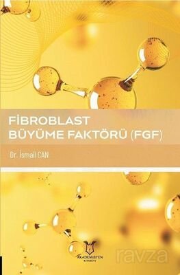 Fibroblast Büyüme Faktörü (FGF) - 1