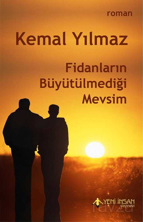 Fidanların Büyütülmediği Mevsim - 1