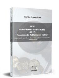 FIDIC Güncellenmiş Gümüş Kitap (2017) Kapsamında Yüklenicinin Hakları - Legal Yayıncılık
