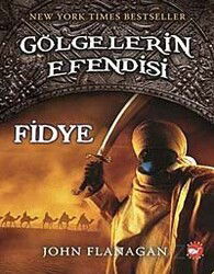 Fidye / Gölgelerin Efendisi -7 - Beyaz Balina Yayınları