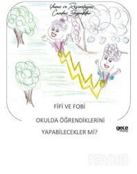 Fifi ve Fobi Okulda Öğrendiklerini Yapabilecekler mi? - Gece Kitaplığı