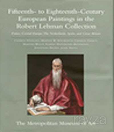 Fifteenth-to Eighteenth-Century European Paintings in the Robert Lehman Collection - 1