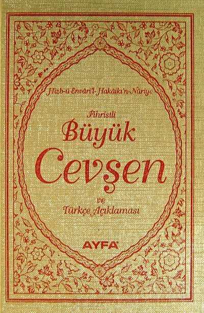 Fihristli Büyük Cevşen ve Türkçe Açıklaması / Hizb-ü Envari’l-Nuriye (Hafız Boy - Ciltli) (Kod:042) - Ayfa Basın