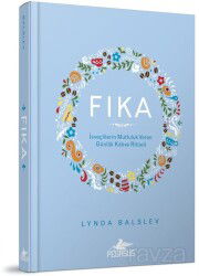 Fika: İsveçlilerin Mutluluk Veren Günlük Kahve Ritüeli (Ciltli) - Pegasus Yayınları