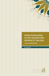 Fıkhın Kaynaklarına ve Fıkıh Mezheplerine Oryantalist Yaklaşım - Fecr Yayınevi