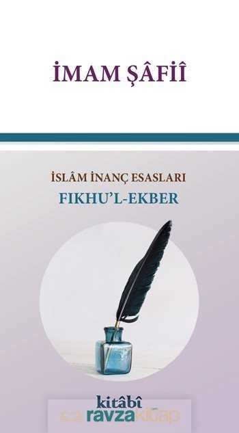 Fıkhu'l-Ekber - İslam İnanç Esasları - 1