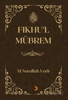 Fıkhu'l Mübrem - 1