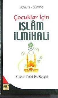 Fıkhu's-Sünne Çocuklar İçin İslam İlmihali - 1