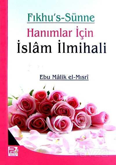Fıkhu's-Sünne Hanımlar İçin İslam İlmihali - Polen Yayınları