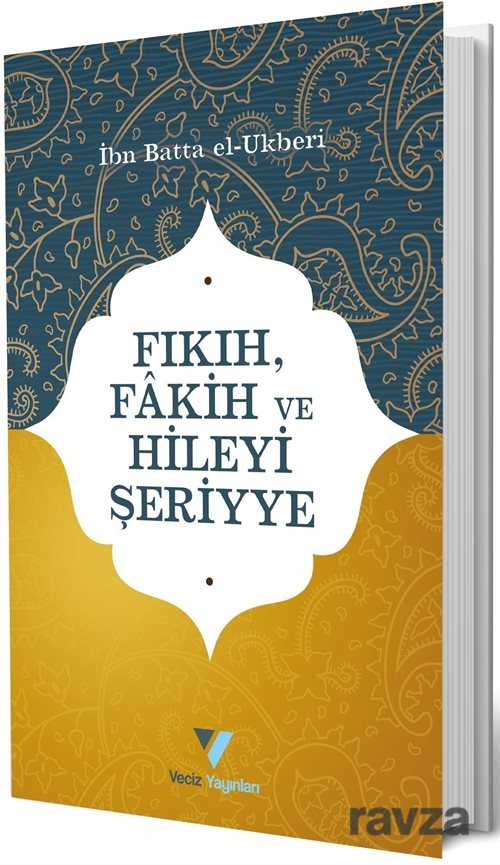 Fıkıh, Fakih ve Hileyi Şeriyye - Veciz Yayınları