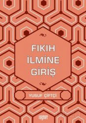 Fıkıh İlmine Giriş - Rağbet Yayınları