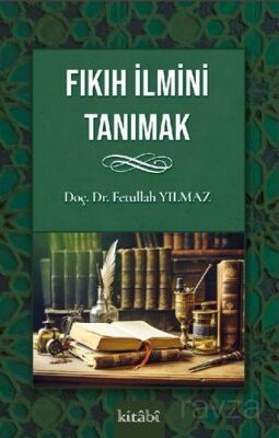 Fıkıh İlmini Tanımak - 1