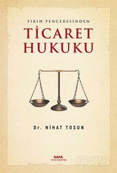 Fıkıh Penceresinden Ticaret Hukuku - MSB Safa Yayın Dağıtım