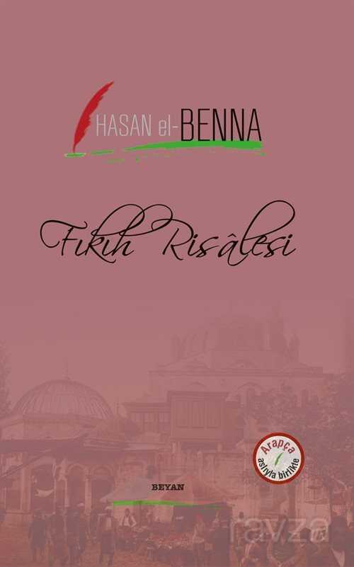 Fıkıh Risalesi (İki Dil Bir Kitap - Arapça-Türkçe) - Beyan Yayınları