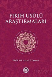 Fıkıh Usûlü Araştırmaları - M.Ü. İlahiyat Fak. Vakfı Yayınları