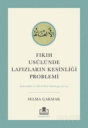 Fıkıh Usûlünde Lafızların Kesinliği Problemi - Timaş Akademi
