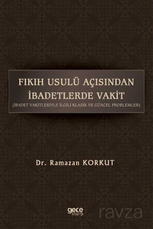 Fikih Usulü Açısından İbadetlerde Vakit - Gece Kitaplığı