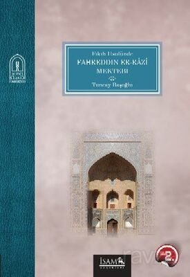 Fıkıh Usulünde Fahreddin er-Razi Mektebi - 1