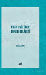 Fıkıh Usulunde Lafzın Delaleti - Paradigma Akademi Yayınları
