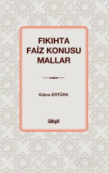 Fıkıhta Faiz Konusu Mallar - İlahiyat Yayınları