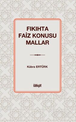 Fıkıhta Faiz Konusu Mallar - 1